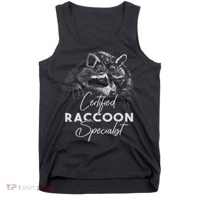 Certified Raccoon Specialist Tank Top