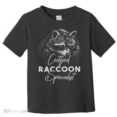 Certified Raccoon Specialist Toddler T-Shirt