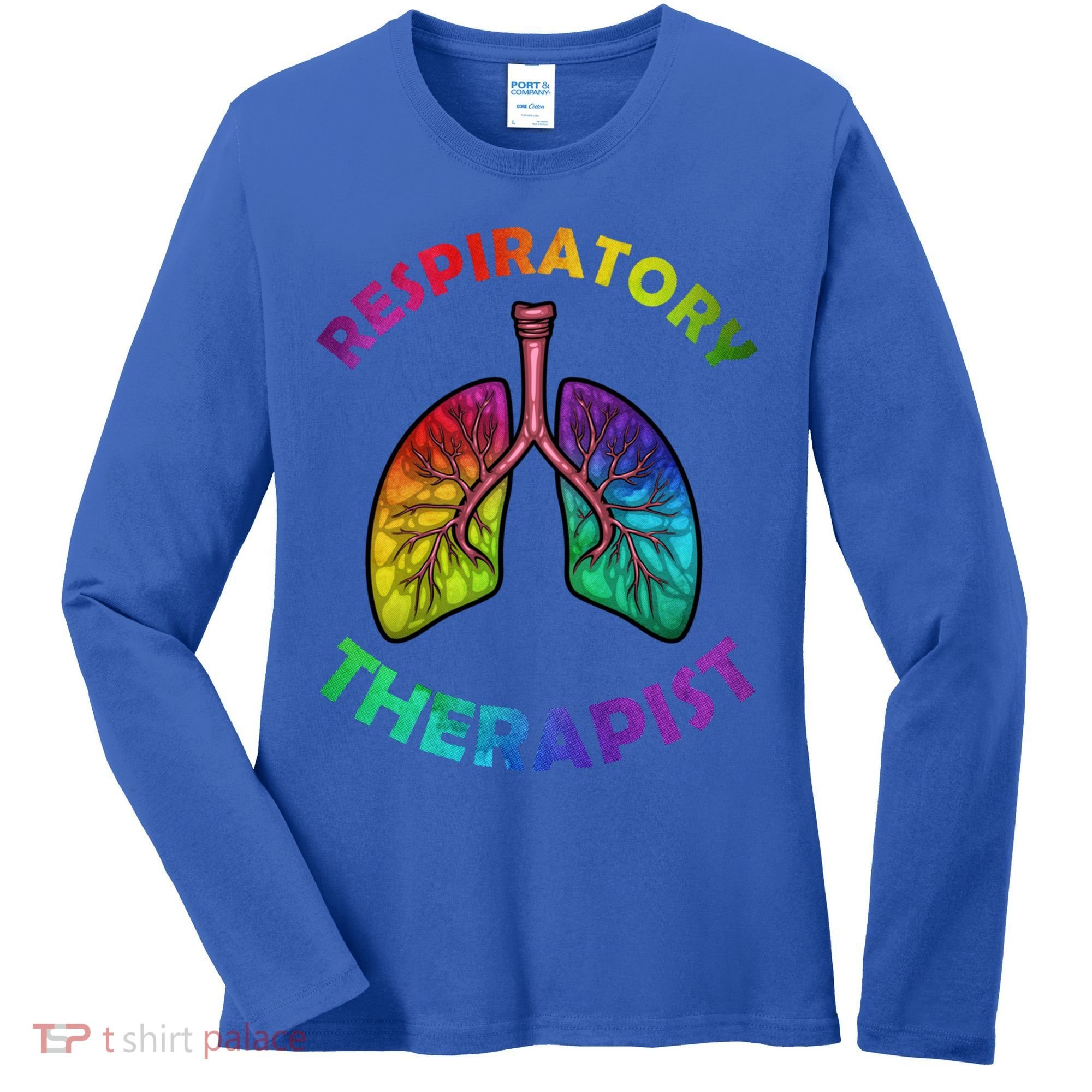 Cool Respiratory Therapy For Care Lung Doctor Rt Gift Women's Long Sleeve Shirt