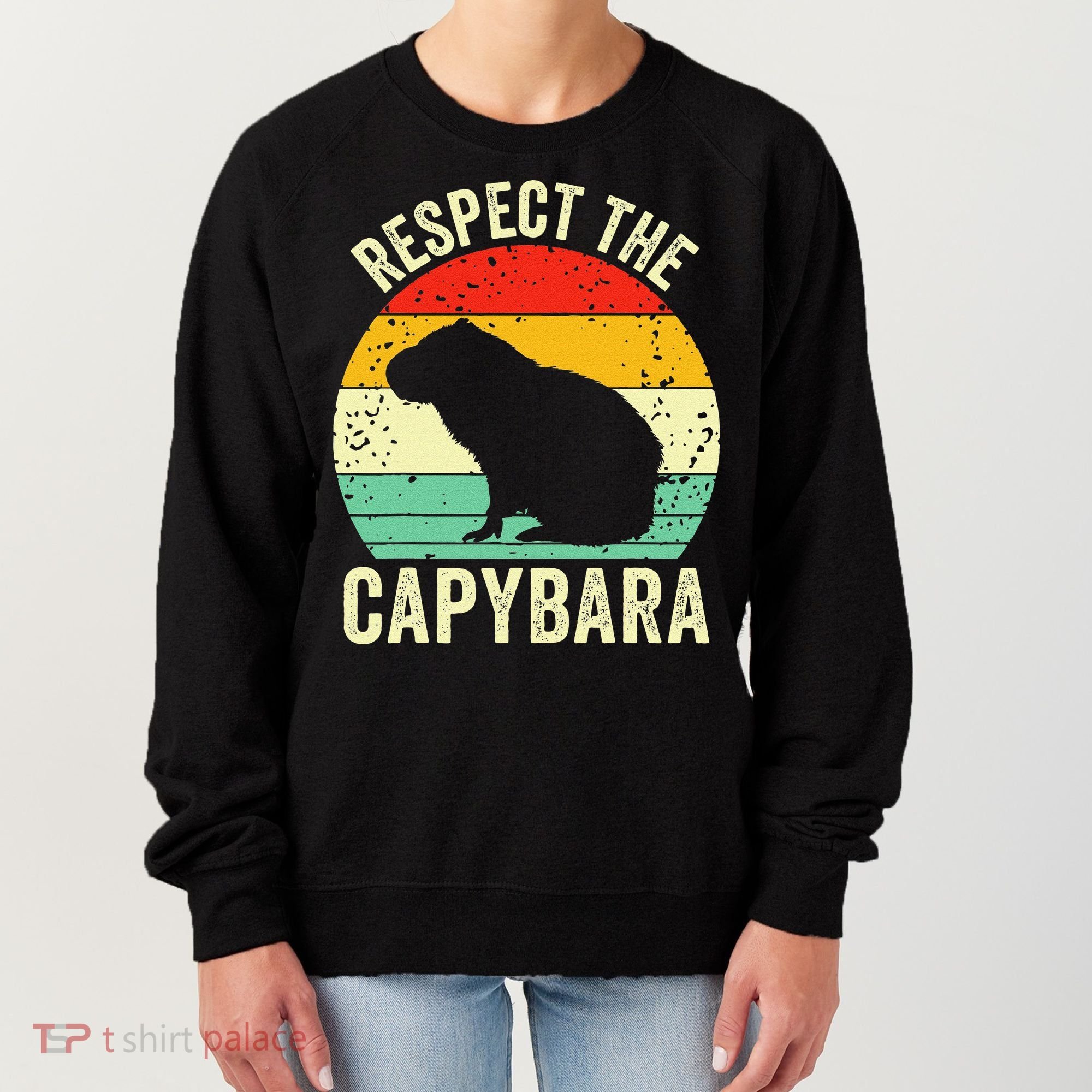 Capybaras Respect The Capybara Cavy Rodent Lover  Women's Sweatshirt