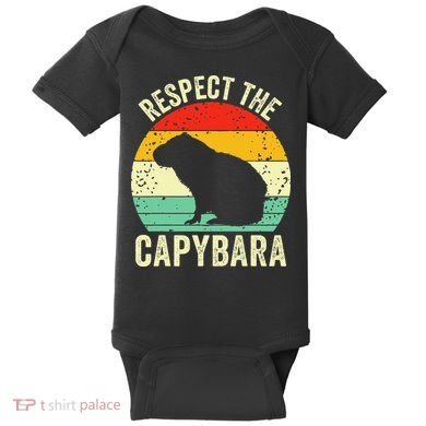 Capybaras Respect The Capybara Cavy Rodent Lover  Baby Bodysuit