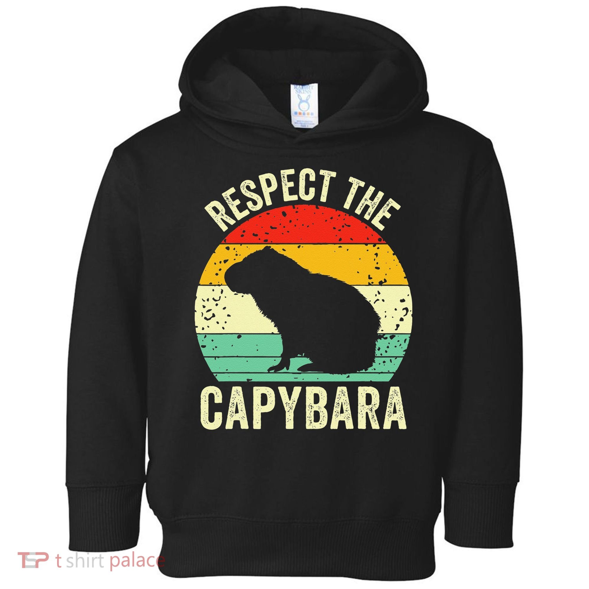 Capybaras Respect The Capybara Cavy Rodent Lover  Toddler Hoodie