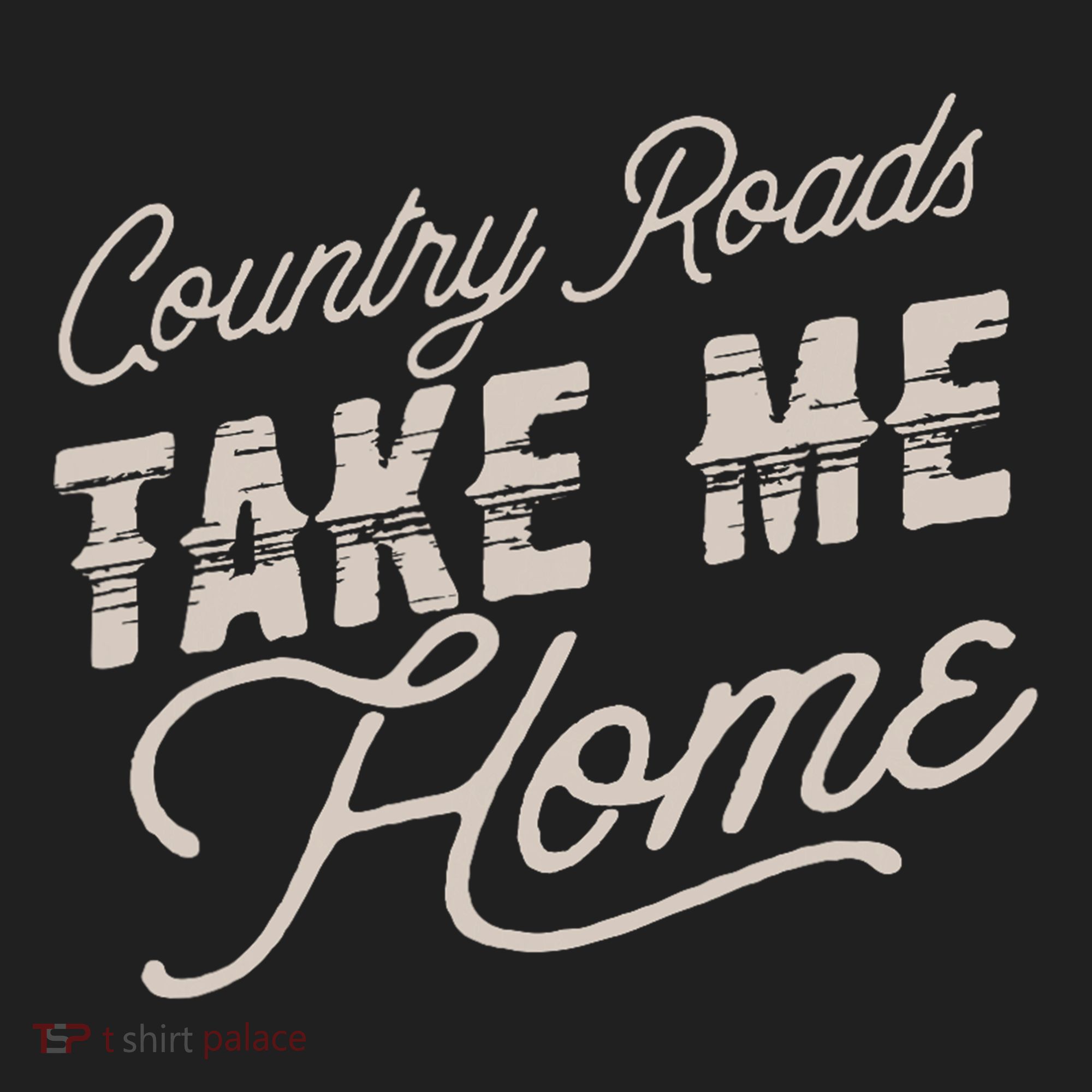 Country Roads Take Me Home Women's Sweatshirt