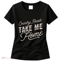 Country Roads Take Me Home Women's T-Shirt thumb 0