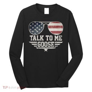 Cool Retro Talk To Me Goose Long Sleeve Shirt