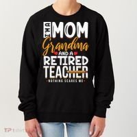 Cute Retired Teacher Full Time Grandma Teachers Cool Gift Women's Sweatshirt thumb 0
