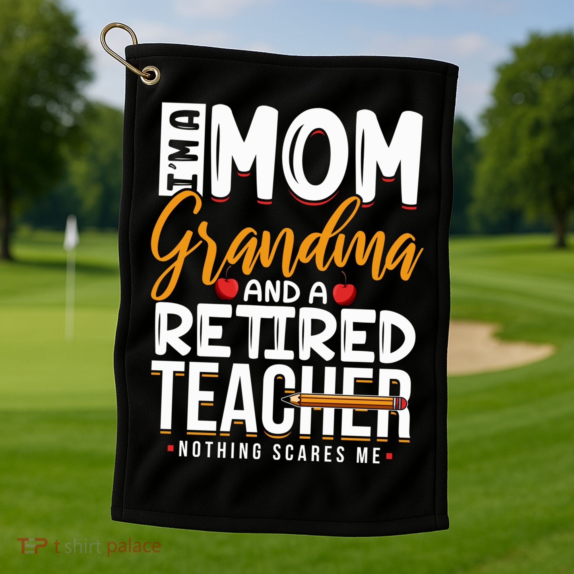 Cute Retired Teacher Full Time Grandma Teachers Cool Gift Golf Towel