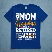 Cute Retired Teacher Full Time Grandma Teachers Cool Gift T-Shirt thumb 5