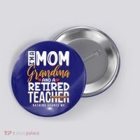 Cute Retired Teacher Full Time Grandma Teachers Cool Gift Button thumb 0
