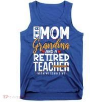 Cute Retired Teacher Full Time Grandma Teachers Cool Gift Tank Top thumb 0