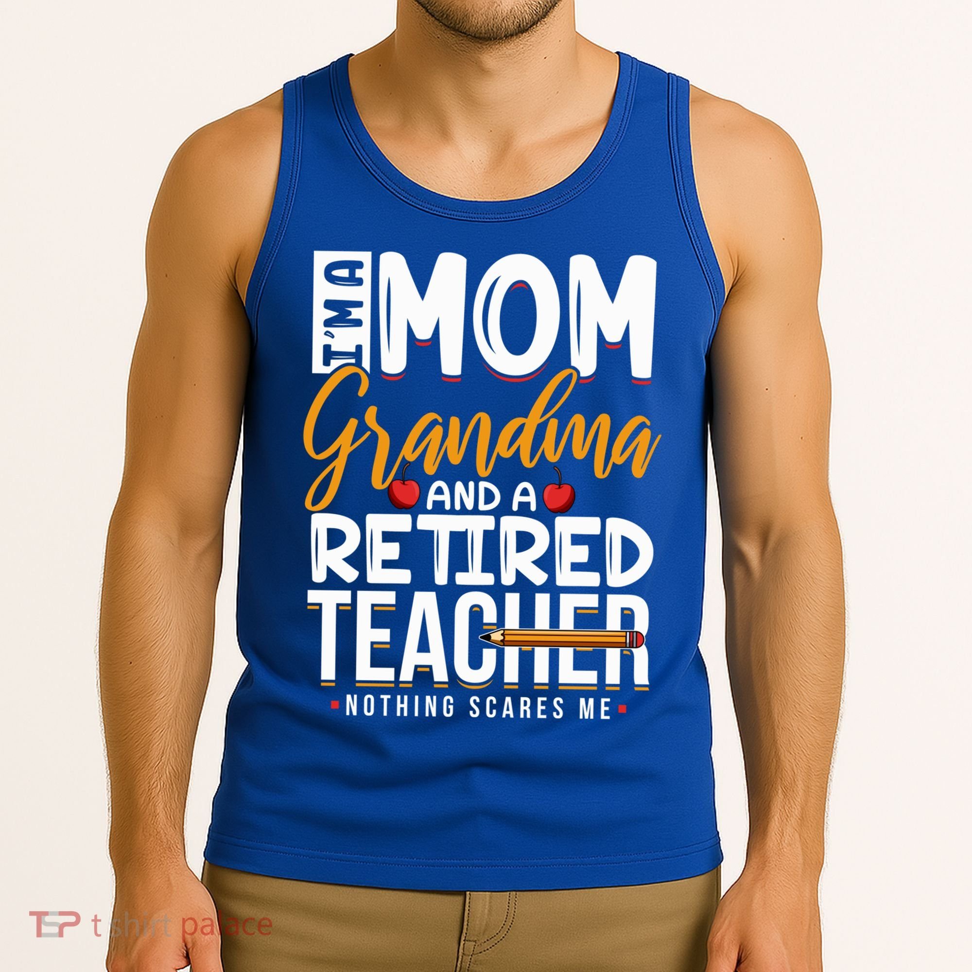 Cute Retired Teacher Full Time Grandma Teachers Cool Gift Tank Top