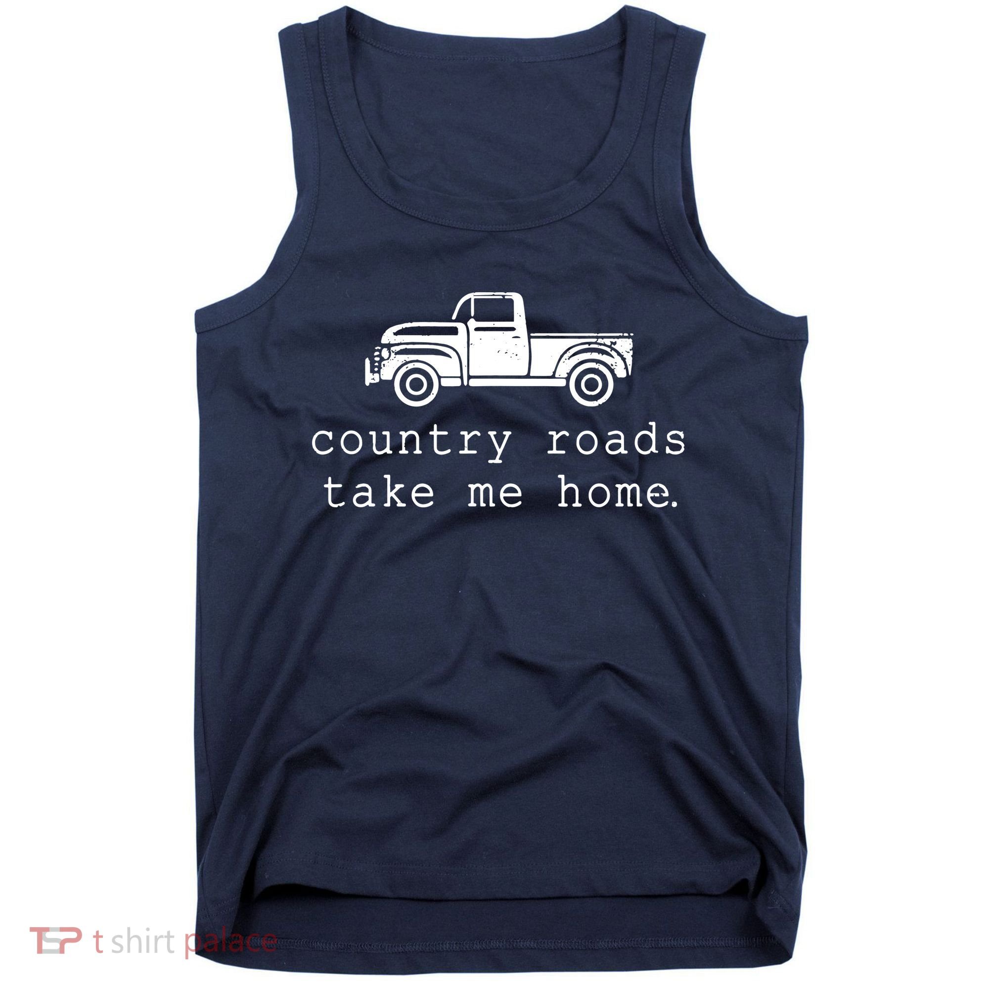 Country Roads Take Me Home Tank Top