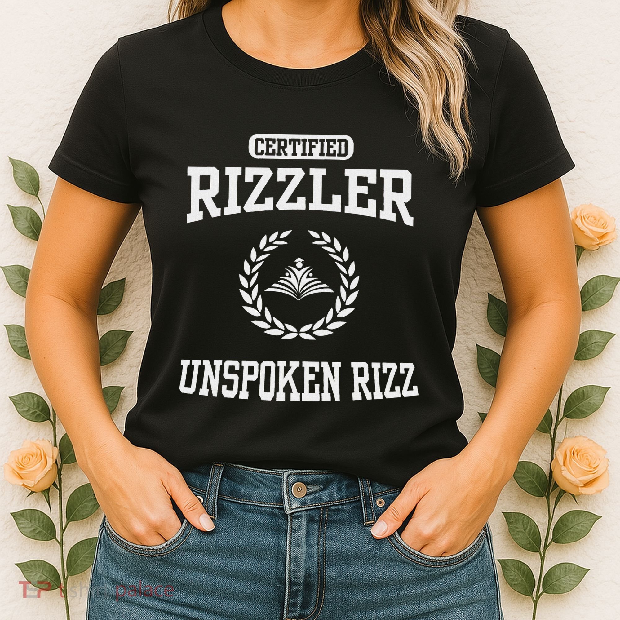 Certified Rizzler Unspoken Rizz God Women's T-Shirt