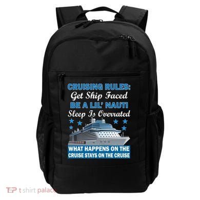 Cruising Rules Get Ship Faced Funny Cruise Backpack