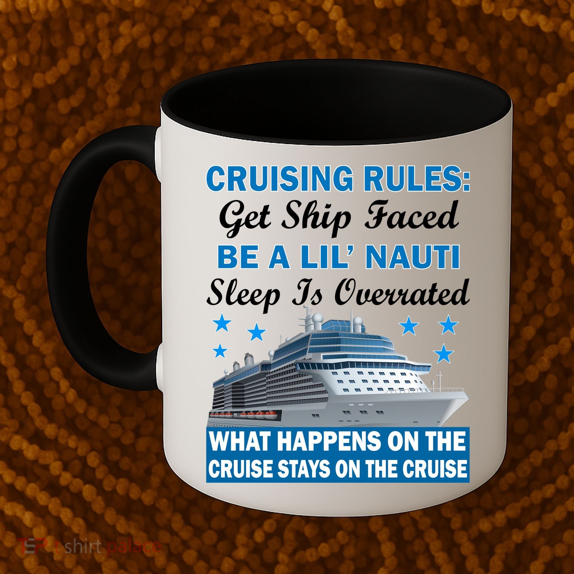 Cruising Rules Get Ship Faced Funny Cruise Coffee Mug