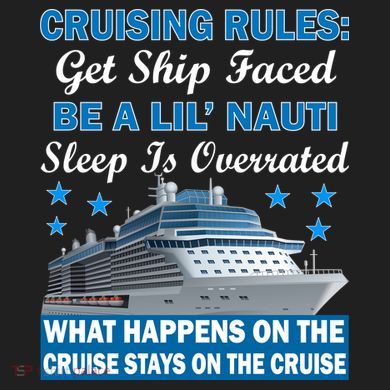 Cruising Rules Get Ship Faced Funny Cruise Tumbler