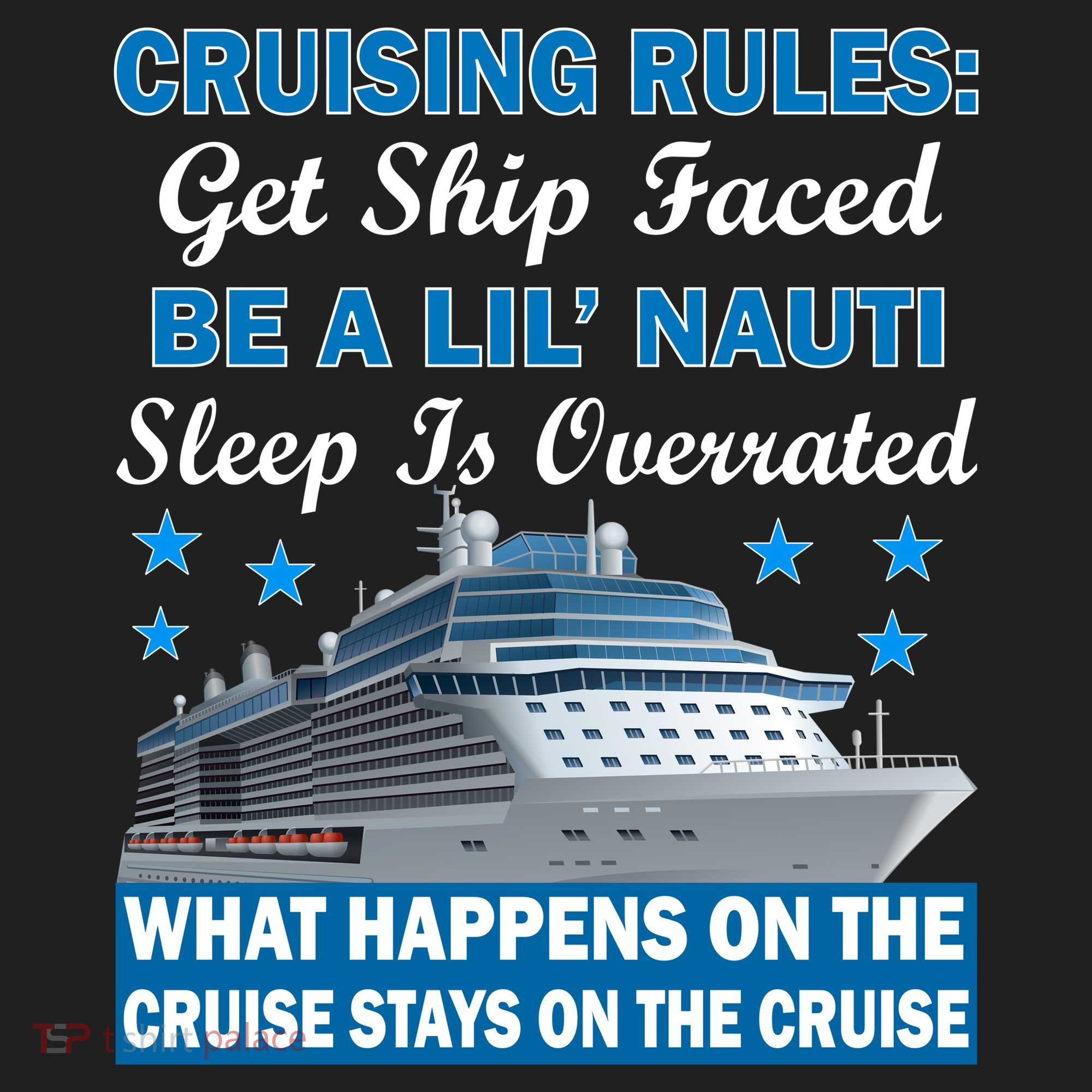 Cruising Rules Get Ship Faced Funny Cruise Tumbler
