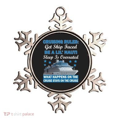 Cruising Rules Get Ship Faced Funny Cruise Ornament
