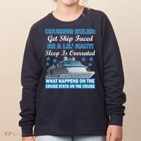Cruising Rules Get Ship Faced Funny Cruise Women's Sweatshirt thumb 0