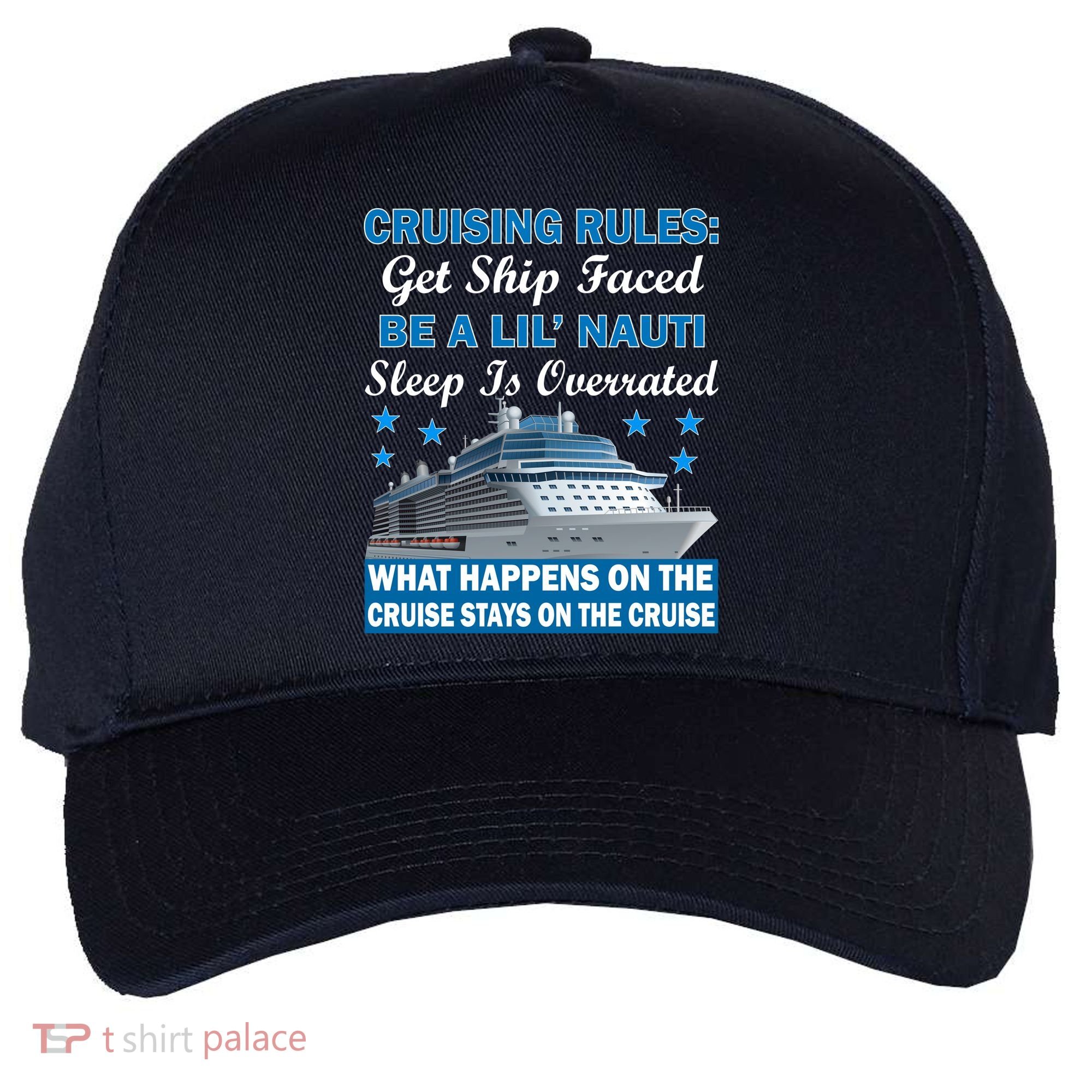 Cruising Rules Get Ship Faced Funny Cruise Five-Panel Snapback Cap