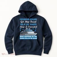 Cruising Rules Get Ship Faced Funny Cruise Hoodie thumb 0