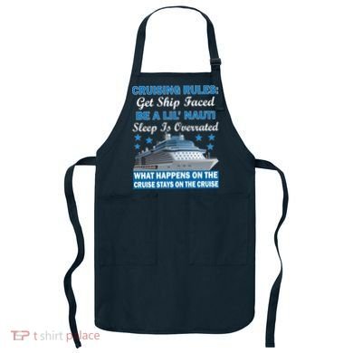 Cruising Rules Get Ship Faced Funny Cruise Apron