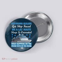 Cruising Rules Get Ship Faced Funny Cruise Button thumb 0