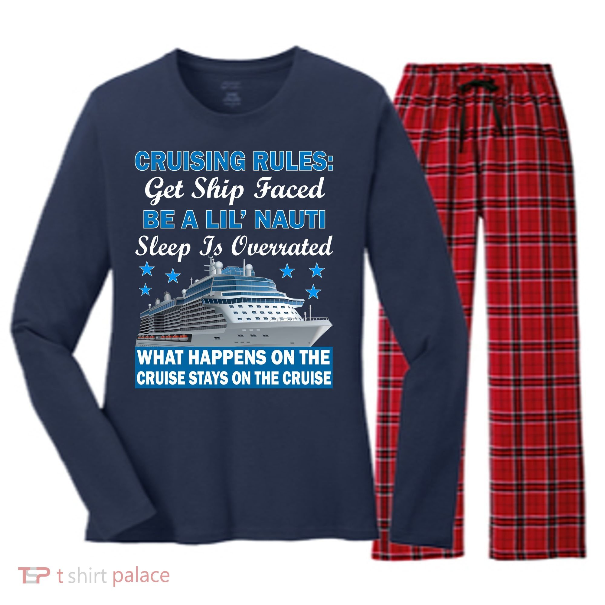 Cruising Rules Get Ship Faced Funny Cruise Women's Long Sleeve Flannel Pajama Set 