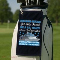 Cruising Rules Get Ship Faced Funny Cruise Golf Towel thumb 2