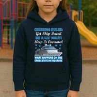 Cruising Rules Get Ship Faced Funny Cruise Kids Hoodie thumb 3