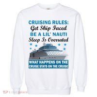 Cruising Rules Get Ship Faced Funny Cruise Garment-Dyed Sweatshirt thumb 0