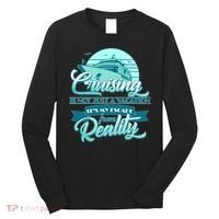 Cruising Vacation Escape From reality Long Sleeve Shirt thumb 0