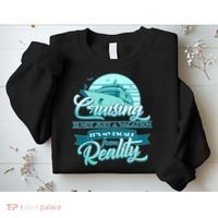 Cruising Vacation Escape From reality Sweatshirt thumb 2
