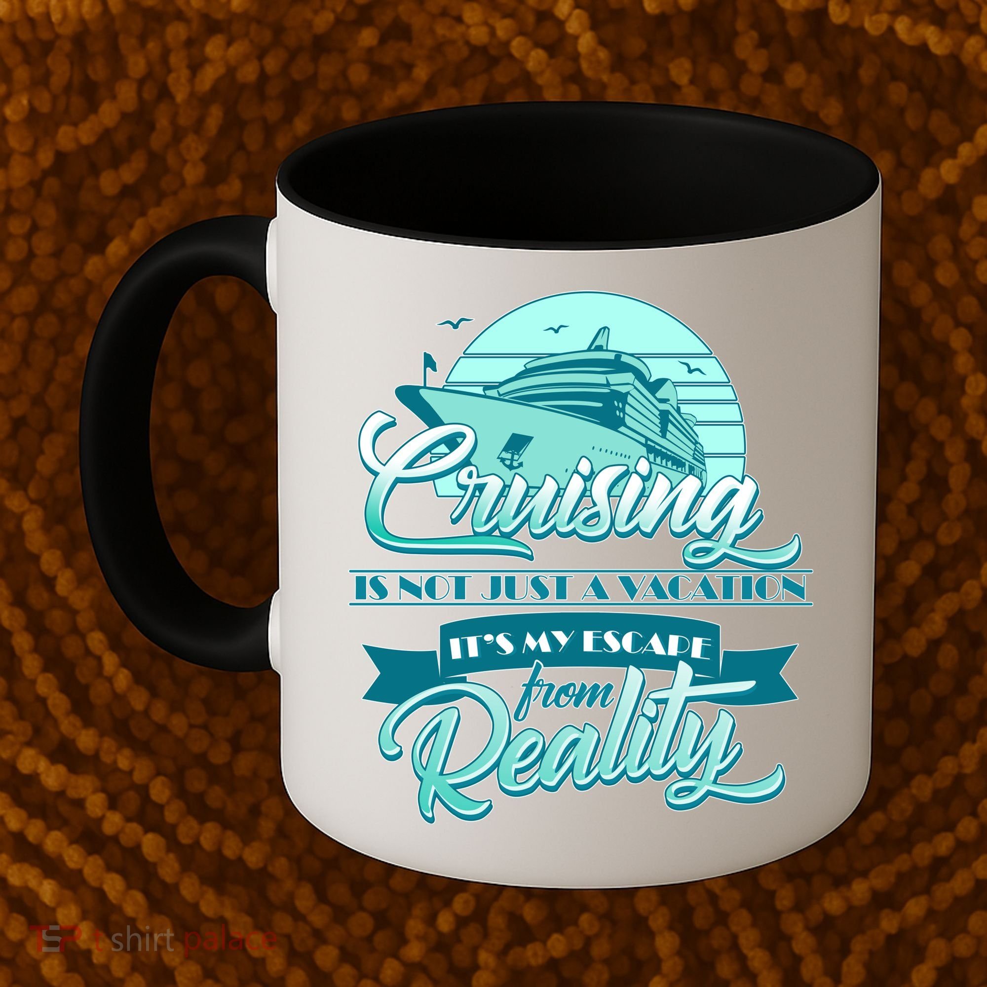 Cruising Vacation Escape From reality Coffee Mug