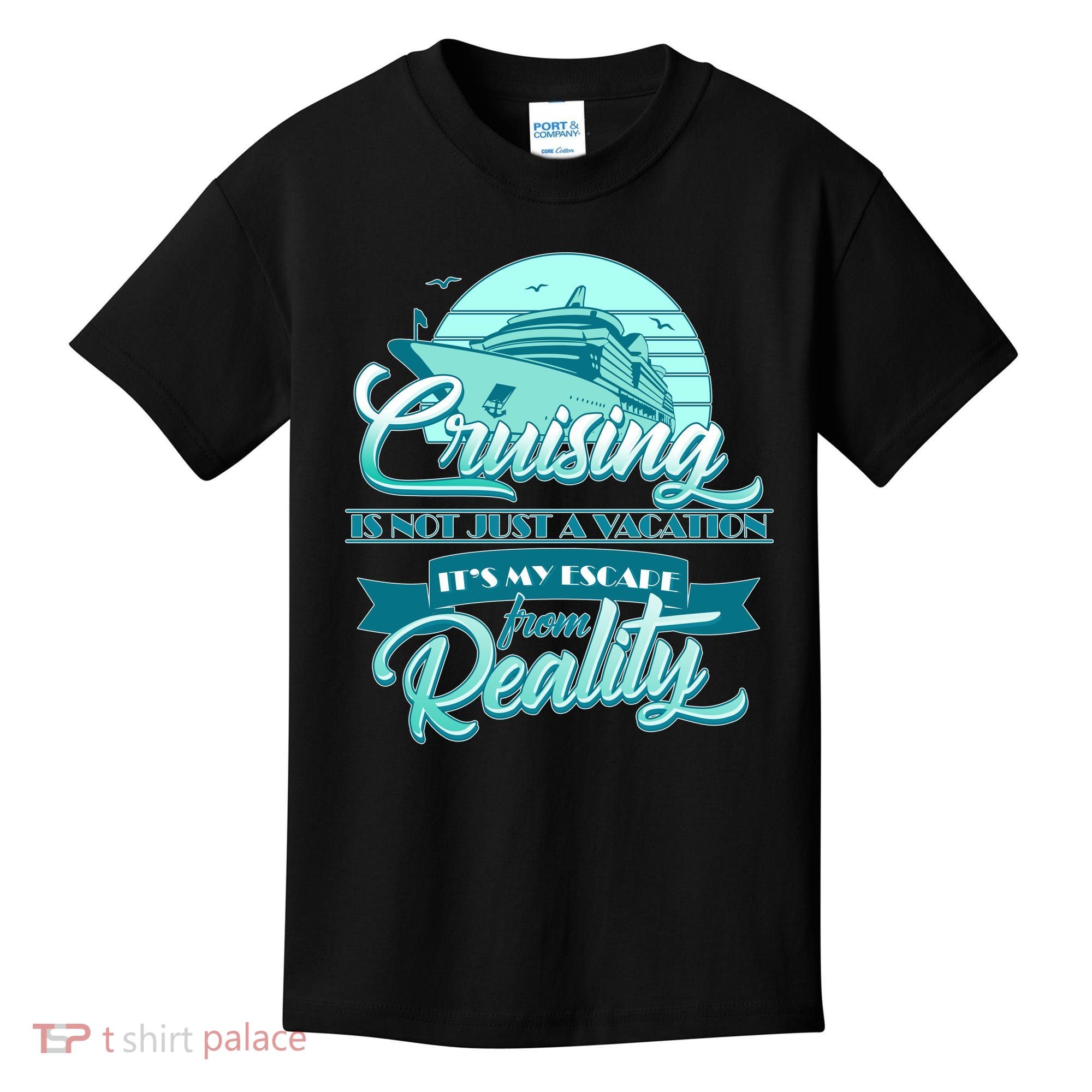Cruising Vacation Escape From reality Kids T-Shirt