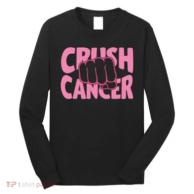 Crush Cancer Long Sleeve Shirt