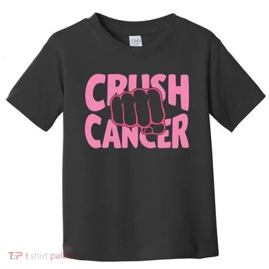Crush Cancer Toddler T-Shirt