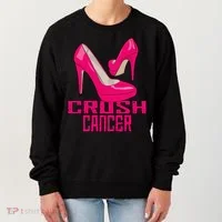Crush Cancer With Pink Heels Women's Sweatshirt thumb 0