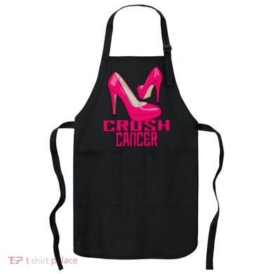 Crush Cancer With Pink Heels Apron