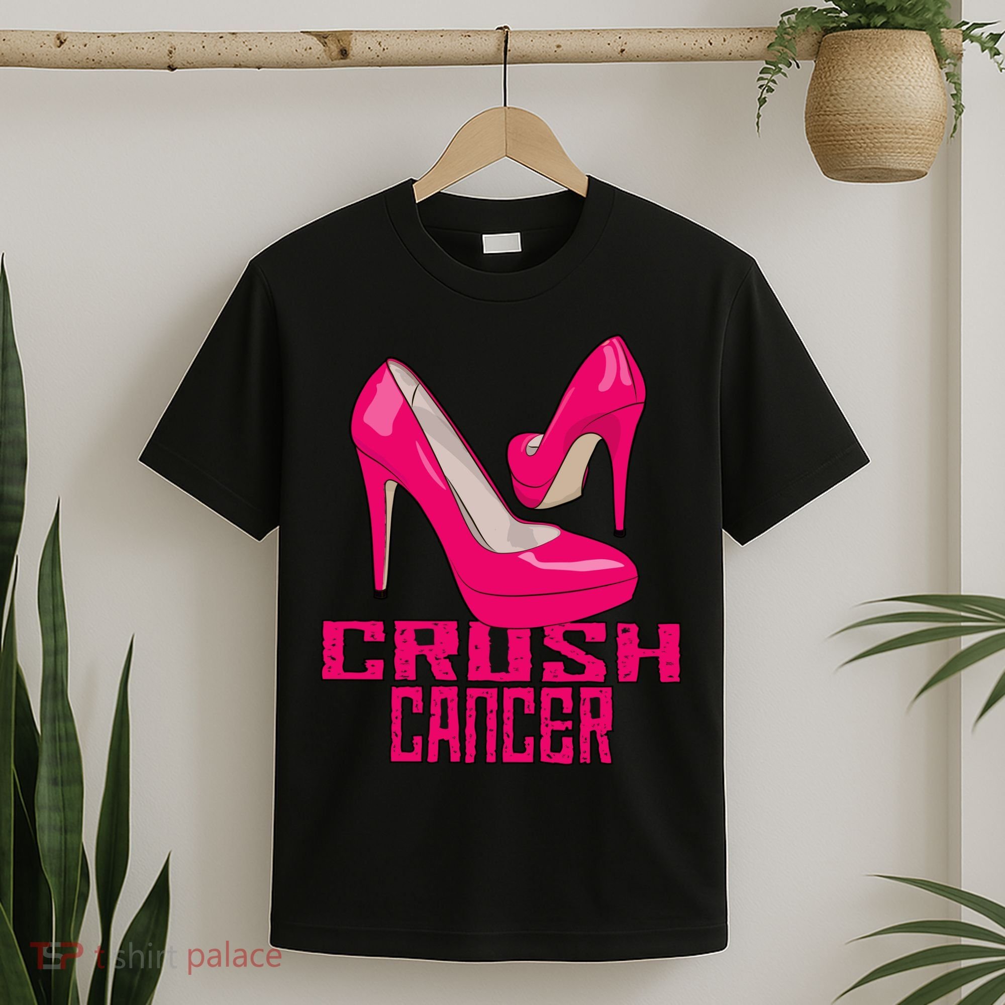 Crush Cancer With Pink Heels T-Shirt
