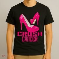 Crush Cancer With Pink Heels T-Shirt thumb 3