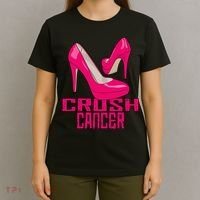 Crush Cancer With Pink Heels T-Shirt thumb 4
