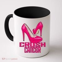 Crush Cancer With Pink Heels Coffee Mug thumb 0