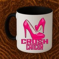 Crush Cancer With Pink Heels Coffee Mug thumb 2