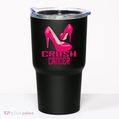 Crush Cancer With Pink Heels Tumbler