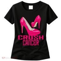 Crush Cancer With Pink Heels Women's T-Shirt thumb 0