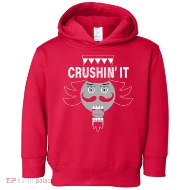 Crushin' It Funny Nutcrackers Christmas Toddler Hoodie