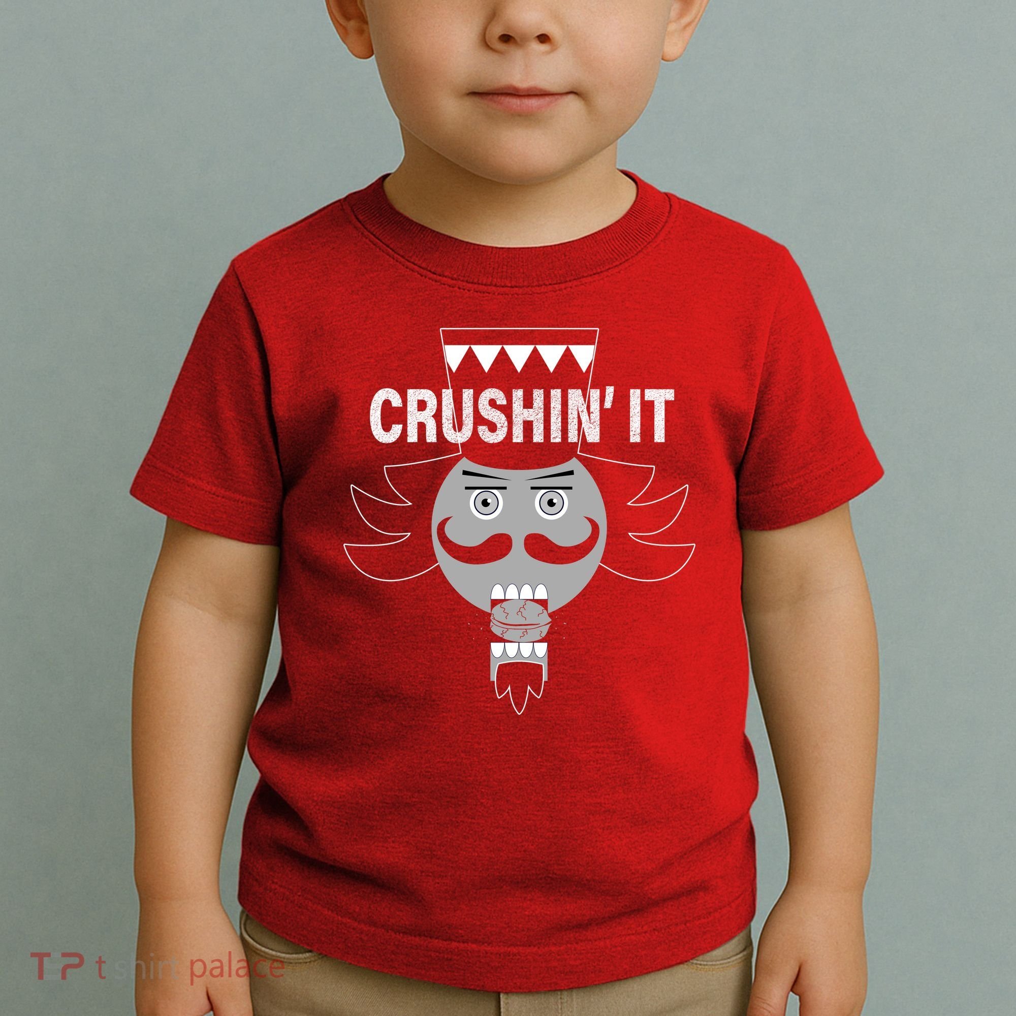 Crushin' It Funny Nutcrackers Christmas Toddler T-Shirt