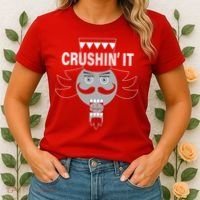 Crushin' It Funny Nutcrackers Christmas Women's T-Shirt thumb 2
