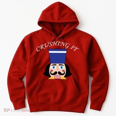 Crushing It! Nutcracker Christmas Hoodie